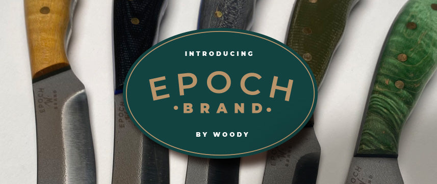 Epoch Knives – Handcrafted Fixed Blade Knives | Woody Brand